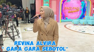 Download lagu 'BTS' GARA GARA SEBOTOL - REVINA ALVIRA mp3