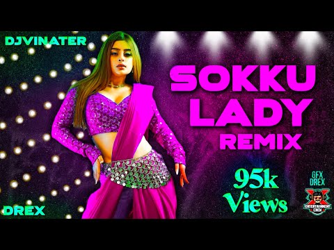 [DJ VINATER] - Sokku Lady Mix | Exclusive Trending Hits |  Tamil Dance Song • 2024
