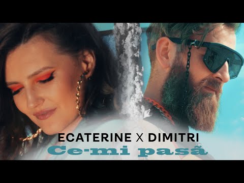 @Ecaterine & Dimitri - Ce-mi Pasa | Official Video