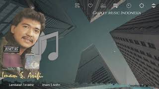 Download lagu Lambaian Terakhir     -     Imam S Arifin mp3
