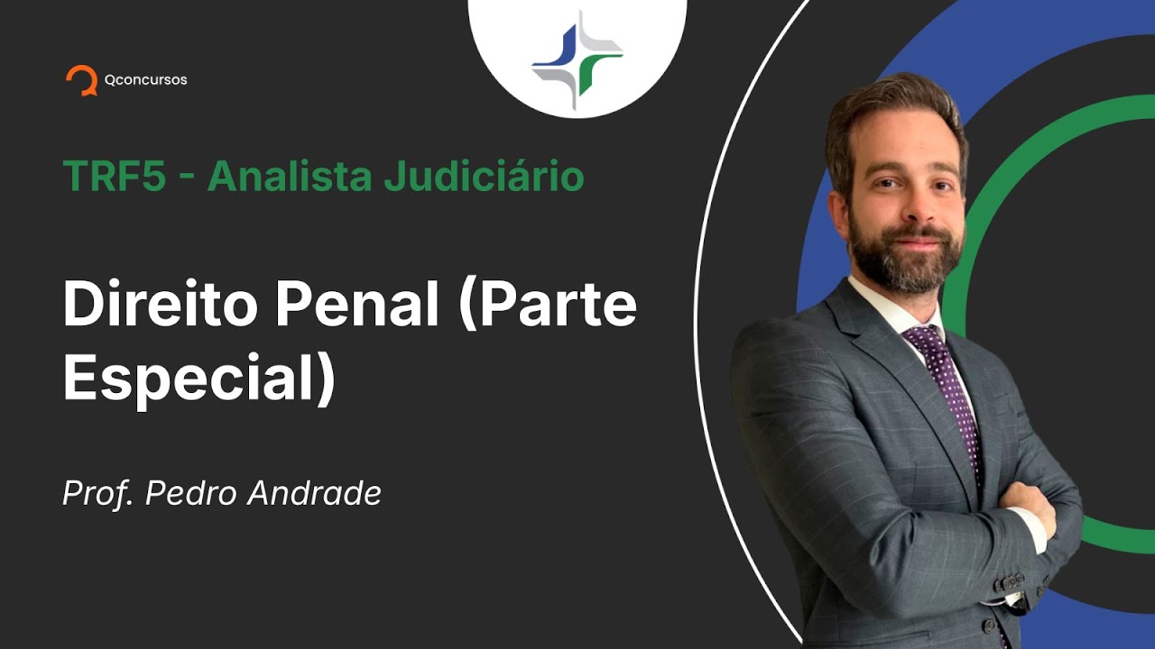 TRF - Analista Judiciário - Aula de Direito Penal (Parte Especial) - Resolução de questões