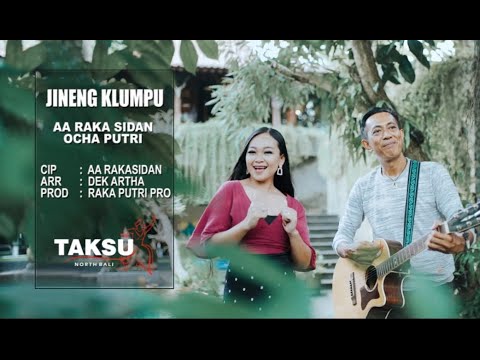 JINENG KLUMPU - AA Raka Sidan feat Ocha Putri (official music video)
