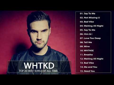 WHTKD Say to Me Album Full Completo - WHTKD Say to Me Die besten Lieder 2021 -WHTKD Say to Me Chöre