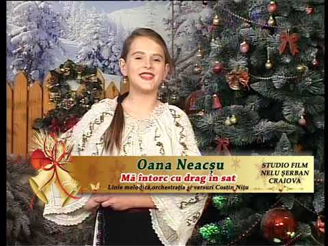 Oana Neacșu  -  Mă întorc cu drag în sat