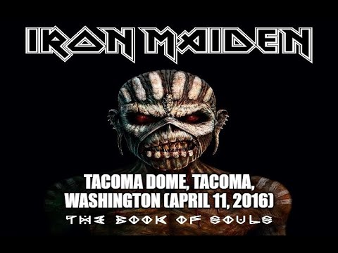 Iron Maiden - Live at Tacoma Dome, Tacoma, Washington (04-11-2016) Full Show Video