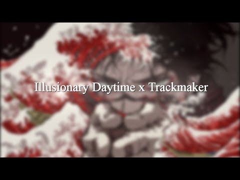 Illusionary Daytime x Trackmaker ( Tiktok Remix) - Jie.Muzic (ji.e0921)