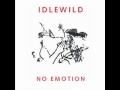 No Emotion (Remix) - Idlewild