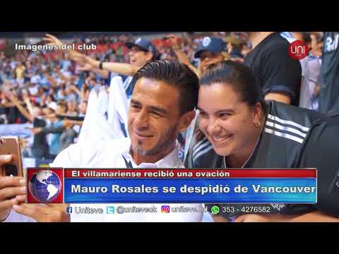 La despedida de Mauro Rosales del Vancouver