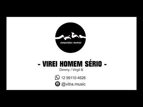 Virei Homem Sério video