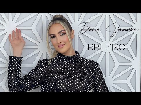 Dona Janova - Rreziko