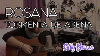 SILVIA BOUZO // ROSANA - Tormenta de arena