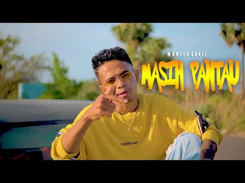 MASIH PANTAU - WANTED GOKIL ( OFFICIAL MUSIK VIDEO ) 2023