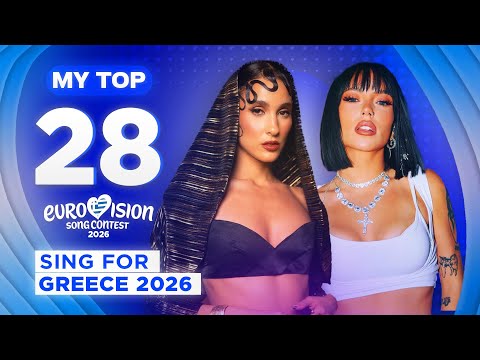 🇬🇷 Sing For Greece 2026: MY TOP 28 (Eurovision Greece)