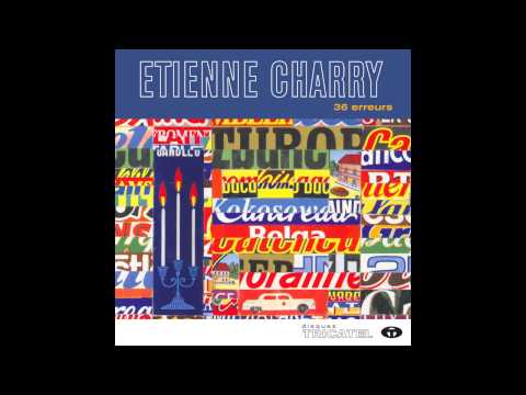Etienne Charry - Fulgor