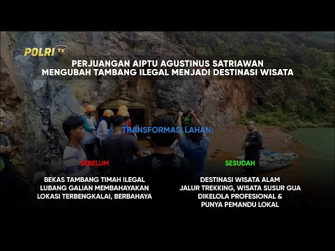 INFOGRAFIS POLISI UBAH LAHAN TAMBANG ILEGAL MENJADI TEMPAT WISATA