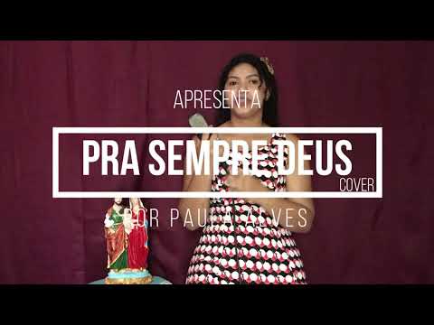 Cover Pra Sempre Deus (Rodrigo Torres) - Por Paula Alves