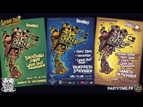 Dub Me Crazy Radio Show 128 by Legal Shot - 20 Janvier 2015