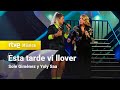 Sole Giménez y Yoly Saa - "Esta tarde vi llover" | Dúos increíbles