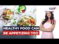 MasterChef Season 2 Winner Shipra Khanna Explains How To Make Health Food Palatable CNN News18
