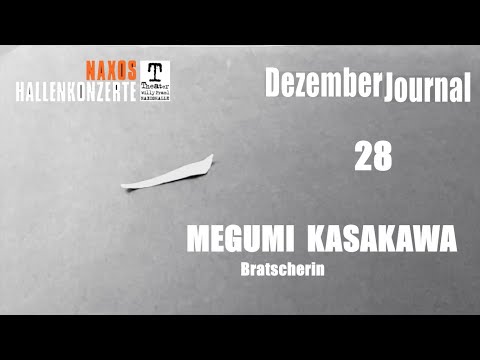 DezemberJournal Nr. 28 - Megumi Kasakawa | Naxos Hallenkonzerte