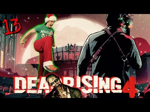 ITS X-MAS B#CH!!!! | Dead Rising 4 (pt13)