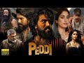 Peddi Full Movie In Hindi Dubbed 2025 Ram Charan New South Action Movie 2025 Review And Facts