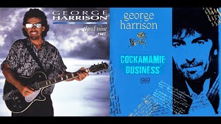 GEORGE HARRISON Cloud Nine + Cockamamie Business (1987+1989)