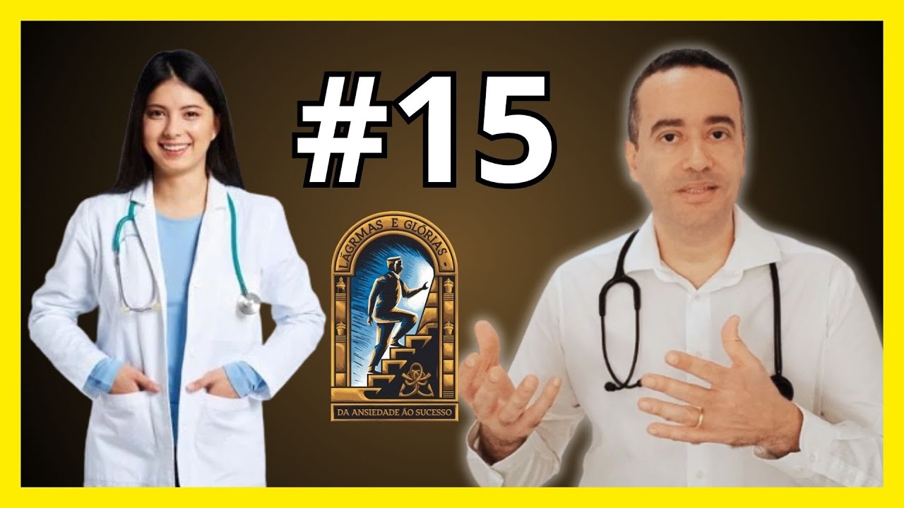 #15 Lágrimas e Glórias: A nova geração de MÉDICOS empreendedores [da Ansiedade ao Sucesso]