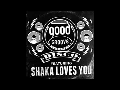 01. Shaka Loves You - Make It Last