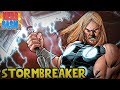 How Powerful Is Stormbreaker Stormbreaker History Avengers Endgame