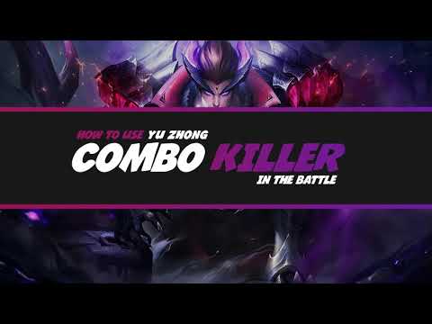 How To Use Yu Zhong Combo Killer In The Battle | Mobile Legends
