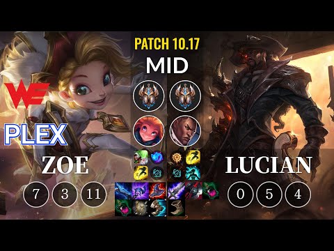 WE Plex Zoe vs Lucian Mid - KR Patch 10.17