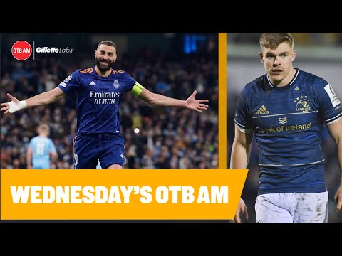 Man City vs Real Madrid classic | Liverpool | Rugby w' Matt Williams | Classic McCarthy doc | OTB AM