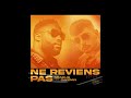 Gradur feat. Dardan - Ne reviens pas (Remix)