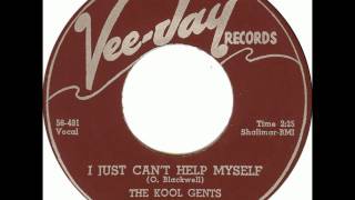 KOOL GENTS -  You Know BW  I Just Can't Help Myself - VEE JAY 207 -  07 - 1956