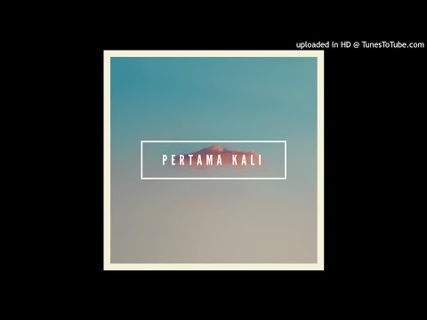 pyaniX - Pertama Kali (Official Audio)