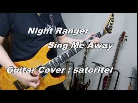 Sing Me Away - Night Ranger