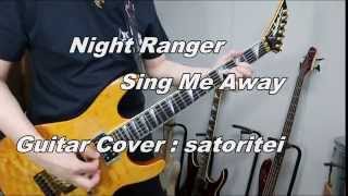 Night Ranger - Sing Me Away (Guitar Cover)