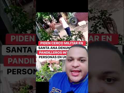 Piden cerco militar en Santa Ana por presencia de jóvenes pandilleros #noticias #elsalvador