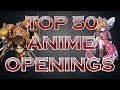Top 50 Anime Openings 2013 