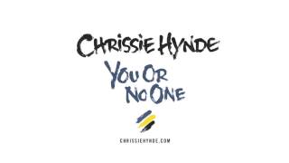 Chrissie Hynde - You Or No One (Official Audio)