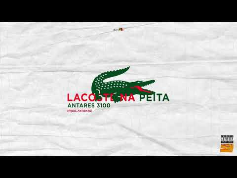 ANTARE$ - Lacoste🐊 (ft. Xand, Thebbyc, Guh91, Nicolas Atlas) [prod. TwntySeven] (Official Áudio)