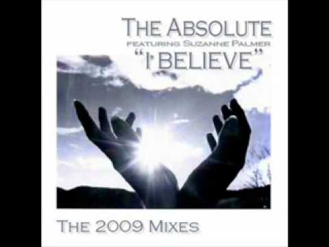 Mark Picchiotti & The Absolute ft. Suzanne Palmer - I Believe (2009 Remix)