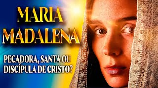 QUEM FOI MARIA MADALENA de na bíblia? Prostituta, Pecadora, Irmã de Marta, Próxima de Jesus?