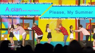 [HOT] A.cian(with.HighTeen) - Please, My Summer, 에이션(with.하이틴) - 여름아 부탁해 Show Music core 20160709