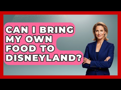 Can I Bring My Own Food To Disneyland? - Insider Theme Park Tips