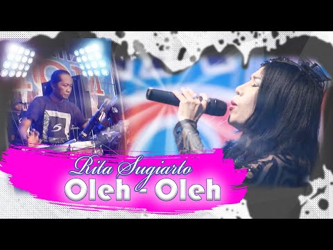 OLEH OLEH - Rita sugiarto ft. Monata