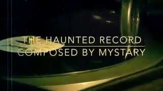 Mystary - The Haunted Record 