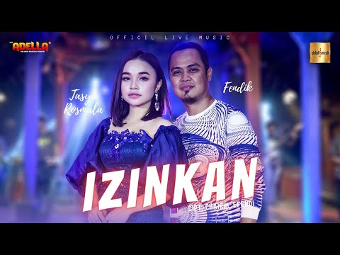 Tasya Rosmala ft Fendik Adella - Izinkan (Official Live Music)