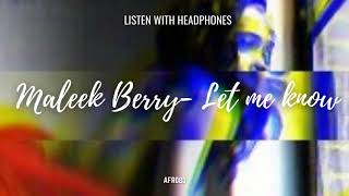 Maleek Berry -Let me know[8D AUDIO]